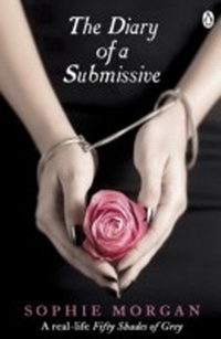 Abbildung von: The Diary of a Submissive - Penguin Books Ltd