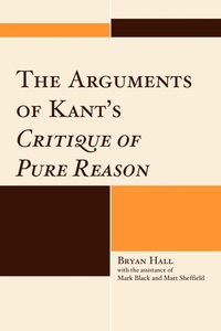 Enlarge image Cover: The Arguments of Kant's Critique of Pure Reason - Lexington Books