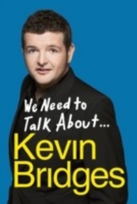 Abbildung von: We Need to Talk About . . . Kevin Bridges - Penguin Books Ltd