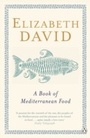 Cover: A Book of Mediterranean Food - Penguin Books Ltd
