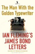 Cover: The Man with the Golden Typewriter - Bloomsbury Publishing PLC