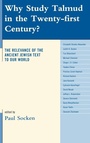 Cover: Why Study Talmud in the Twenty-First Century? - Lexington Books