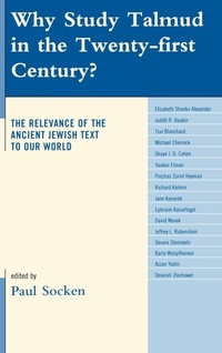 Enlarge image Cover: Why Study Talmud in the Twenty-First Century? - Lexington Books