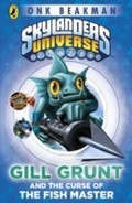 Cover: Skylanders Mask of Power: Gill Grunt and the Curse of the Fish Master - Puffin