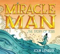 Cover: Miracle Man - Abrams Books for Young Readers