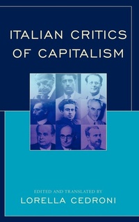 Enlarge image Cover: Italian Critics of Capitalism - Lexington Books