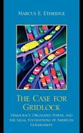 Cover: The Case for Gridlock - Lexington Books