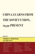 Cover: China Learns from the Soviet Union, 1949-Present - Lexington Books