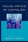Cover: Italian Critics of Capitalism - Lexington Books