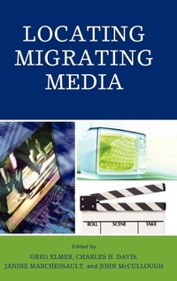 Enlarge image Cover: Locating Migrating Media - Lexington Books