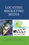 Cover: Locating Migrating Media - Lexington Books