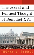 Cover: The Social and Political Thought of Benedict XVI - Lexington Books