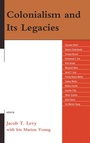Cover: Colonialism and Its Legacies - Lexington Books
