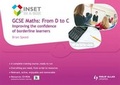 Cover: GCSE Maths: From D to C: Improving the Confidence of Borderline Learners - Philip Allan Updates