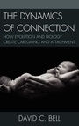 Cover: The Dynamics of Connection - Lexington Books