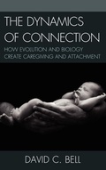 Cover: The Dynamics of Connection - Lexington Books