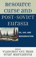 Cover: Resource Curse and Post-Soviet Eurasia - Lexington Books