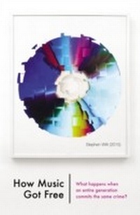 Enlarge image Cover: How Music Got Free - Vintage Digital