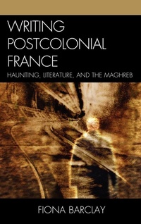 Enlarge image Cover: Writing Postcolonial France - Lexington Books