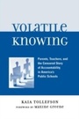 Cover: Volatile Knowing - Lexington Books