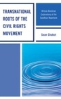 Cover: Transnational Roots of the Civil Rights Movement - Lexington Books