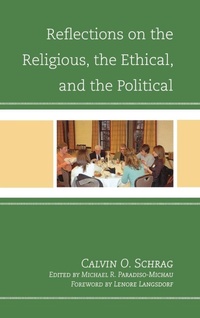 Enlarge image Cover: Reflections on the Religious, the Ethical, and the Political - Lexington Books