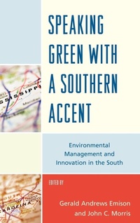 Enlarge image Cover: Speaking Green with a Southern Accent - Lexington Books