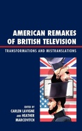 Cover: American Remakes of British Television - Lexington Books