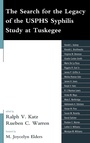 Cover: The Search for the Legacy of the USPHS Syphilis Study at Tuskegee - Lexington Books