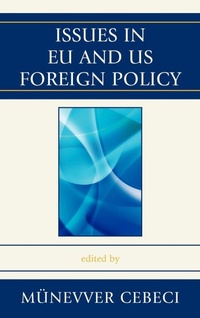 Enlarge image Cover: Issues in EU and US Foreign Policy - Lexington Books