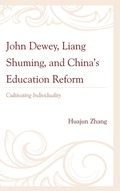 Cover: John Dewey, Liang Shuming, and China's Education Reform - Lexington Books