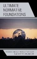 Cover: Ultimate Normative Foundations - Lexington Books