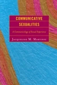 Enlarge image Cover: Communicative Sexualities - Lexington Books