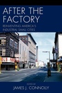Cover: After the Factory - Lexington Books