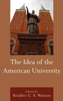 Cover: The Idea of the American University - Lexington Books
