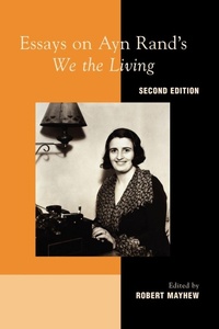 Enlarge image Cover: Essays on Ayn Rand's "We the Living" - Lexington Books