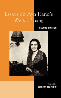 Enlarge image Cover: Essays on Ayn Rand's "We the Living" - Lexington Books
