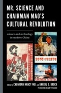 Cover: Mr. Science and Chairman Mao's Cultural Revolution - Lexington Books