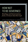 Cover: How Not to Be Governed - Lexington Books