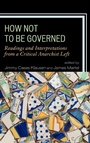Cover: How Not to Be Governed - Lexington Books