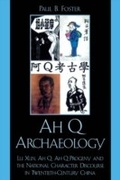 Cover: Ah Q Archaeology - Lexington Books