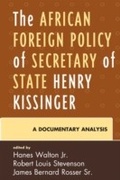 Cover: The African Foreign Policy of Secretary of State Henry Kissinger - Lexington Books