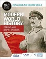 Cover: OCR GCSE History Explaining the Modern World: Modern World History Period and Depth Studies - Hodder Education