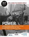 Cover: OCR GCSE History Explaining the Modern World: Power, Reformation and the Historic Environment - Hodder Education