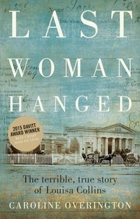 Abbildung von: Last Woman Hanged - HarperCollins Publishers (Australia) Pty Ltd