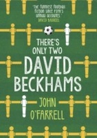 Enlarge image Cover: There's Only Two David Beckhams - Transworld Digital