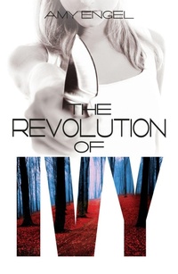 Enlarge image Cover: The Revolution of Ivy - Hodder Paperback
