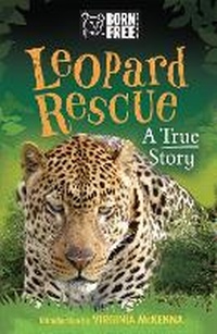 Enlarge image Cover: Born Free: Leopard Rescue - Orion Children's Books