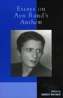 Cover: Essays on Ayn Rand's Anthem - Lexington Books