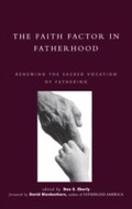 Cover: The Faith Factor in Fatherhood - Lexington Books